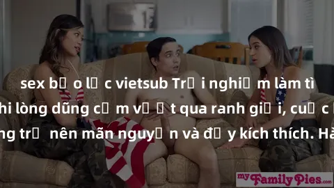 sex bạo lực vietsub Trải nghiệm làm tình ngoài đường: Khi lòng dũng cảm vượt qua ranh giới, cuộc hẹn nơi công cộng trở nên mãn nguyện và đầy kích thích. Hành vi nguy hiểm, nhưng cũng tạo nên cảm giác